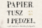 Papier, tusz i pędzel