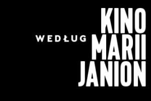 Kino wg Marii Janion