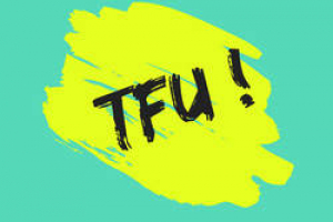 TFU!